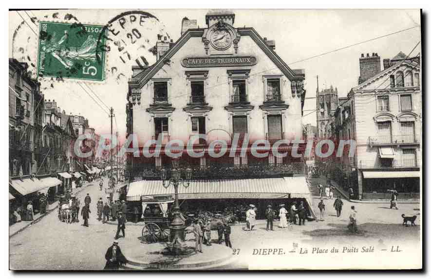 Dieppe — La Place du Puits Salé — LL n°27