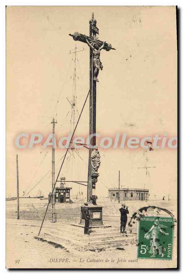Dieppe — Le Calvaire de la jetée ouest — CPA n°97
