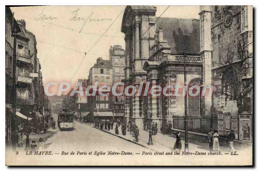 CPA Le Havre Rue De Paris Et Eglise Notre Dame