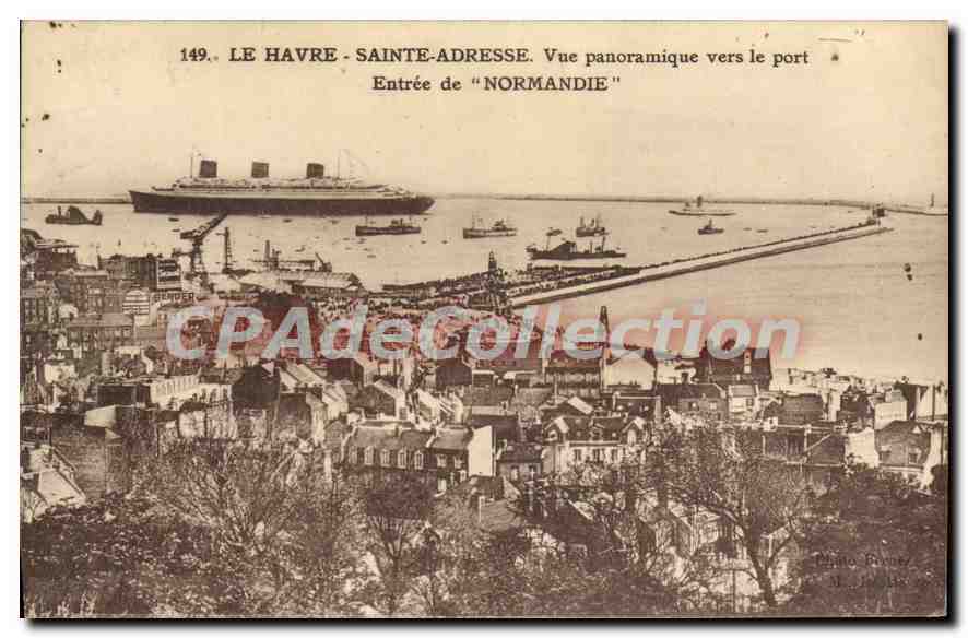 CPA Le Havre Sainte Adresse Vue Panoramique Vers Le Port entrée du paquebot NORMANDIE
