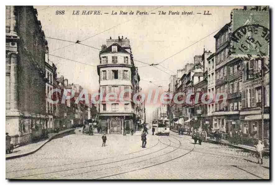 Le Havre — La Rue de Paris — LL. — Éditeur LL. — N° 288