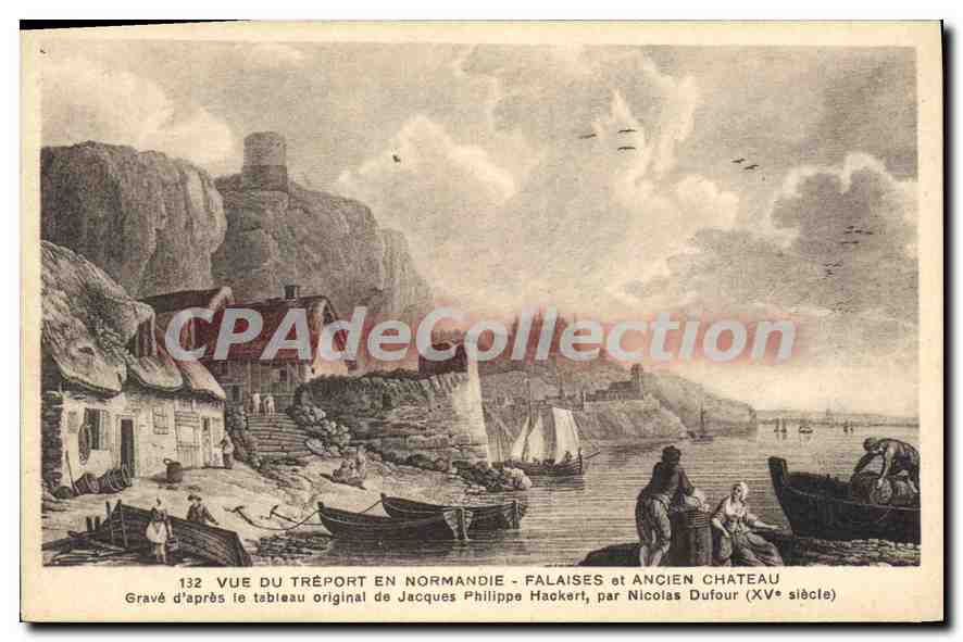 CPA Vue Du Treport En Normandie Falaises Et Ancien Château Jacque Philippe Hackert Nicolas Dufour Xv