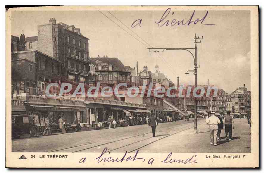 CPA Le Treport Le Quai François 1er