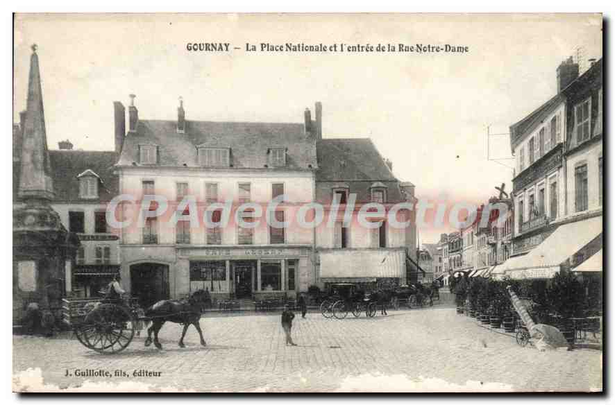 CPA Gournay En Bray La Place Nationale Et I'Enfree De la Rue Notre Dame