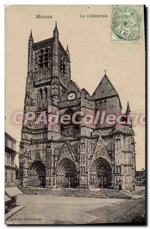 Meaux — La Cathédrale — Galeries Parisiennes