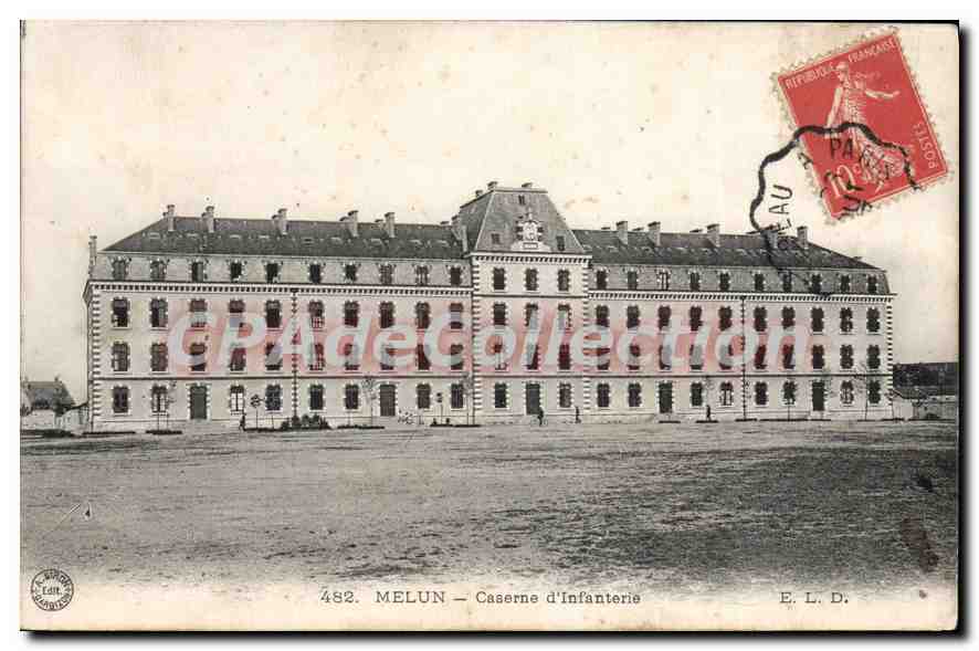 CPA Melun Caserne D'Infanterie