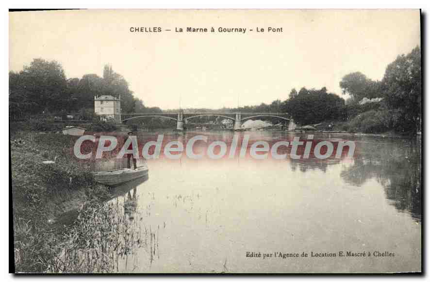 CPA Chelles La Marne A Gournay Le Pont