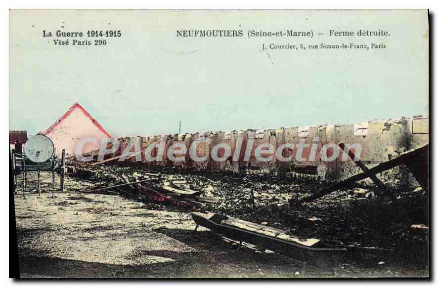 Neufmoutiers (Seine-et-Marne) — Ferme détruite — Visé Paris 296