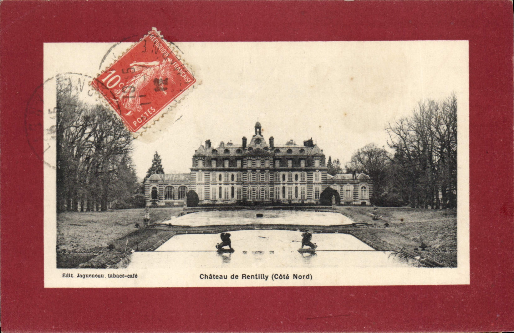 Château de Rentilly (Côté Nord) — vue du château et de ses jardins — Edit. Jagueneau, tabace-café - Anverso
