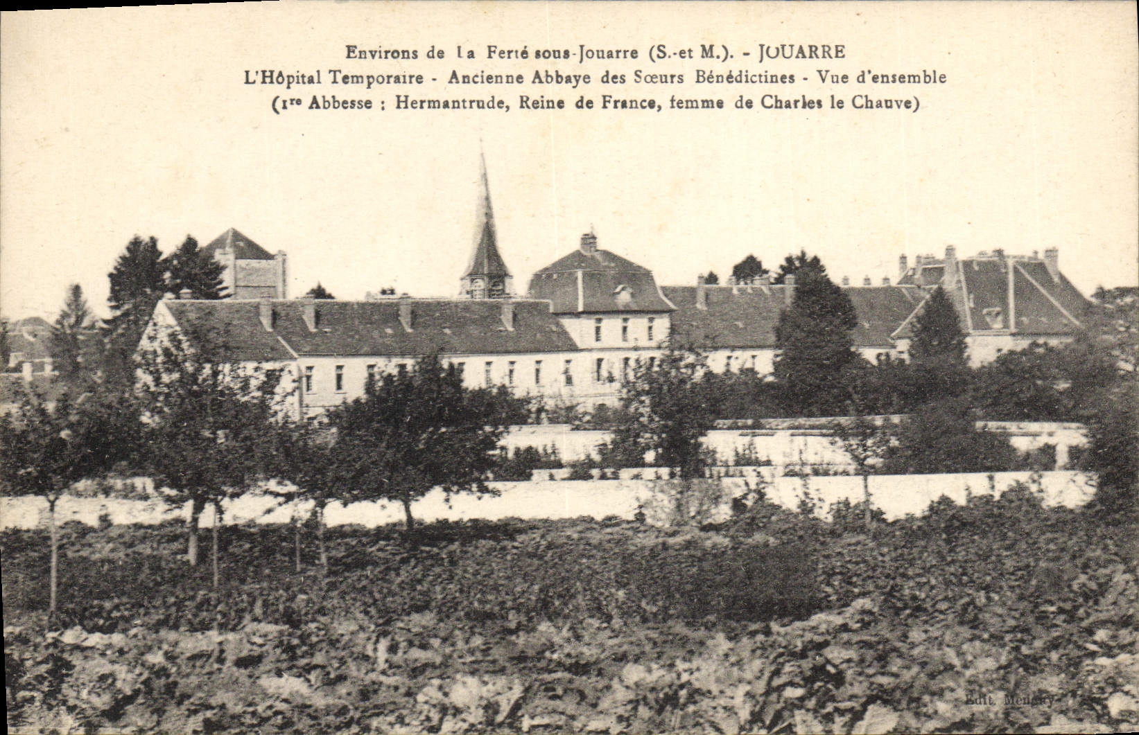 Jouarre - Ancienne Abbaye des Sœurs Bénédictines - Vue d'ensemble