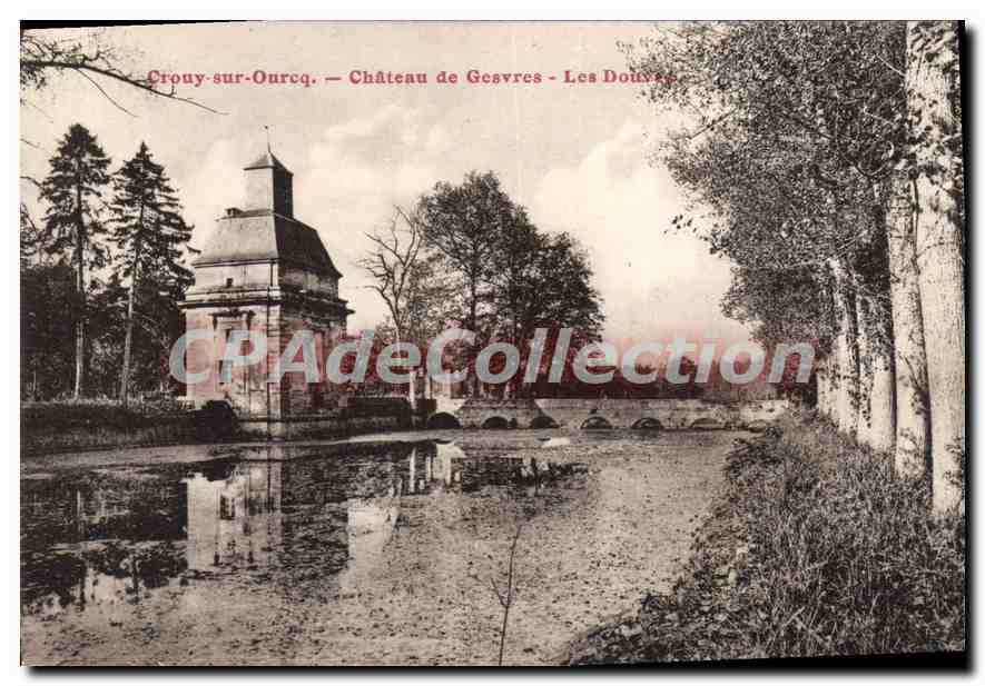 CPA Crouy Sur Ourcq Chateau De Gêvres
