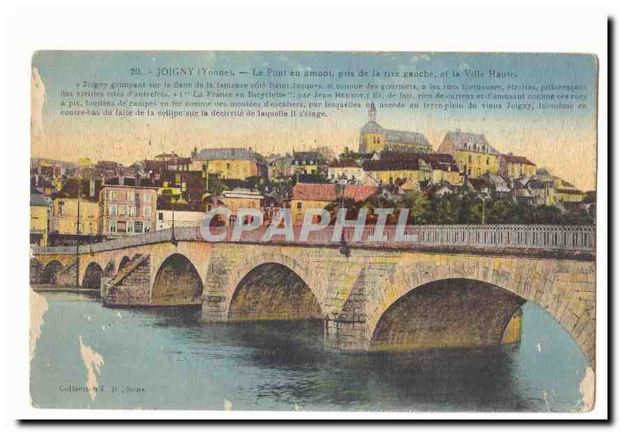 Joigny (Yonne) — Le Pont en amont, pris de la rive gauche, et la Ville Haute — Colleu & Cie, Sceaux
