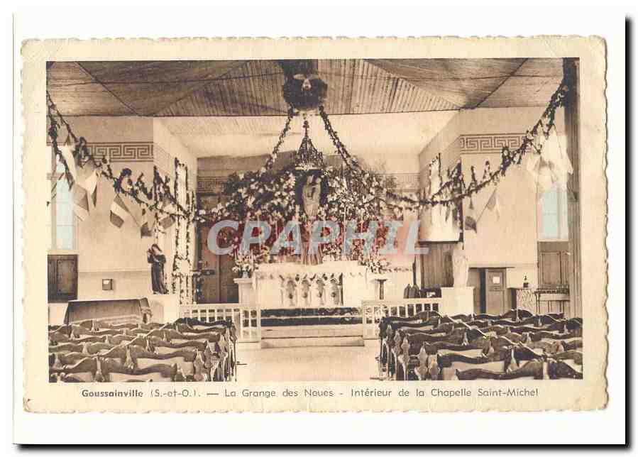 Goussainville CPA La grange des noues Interieur de la chapelle Saint Michel