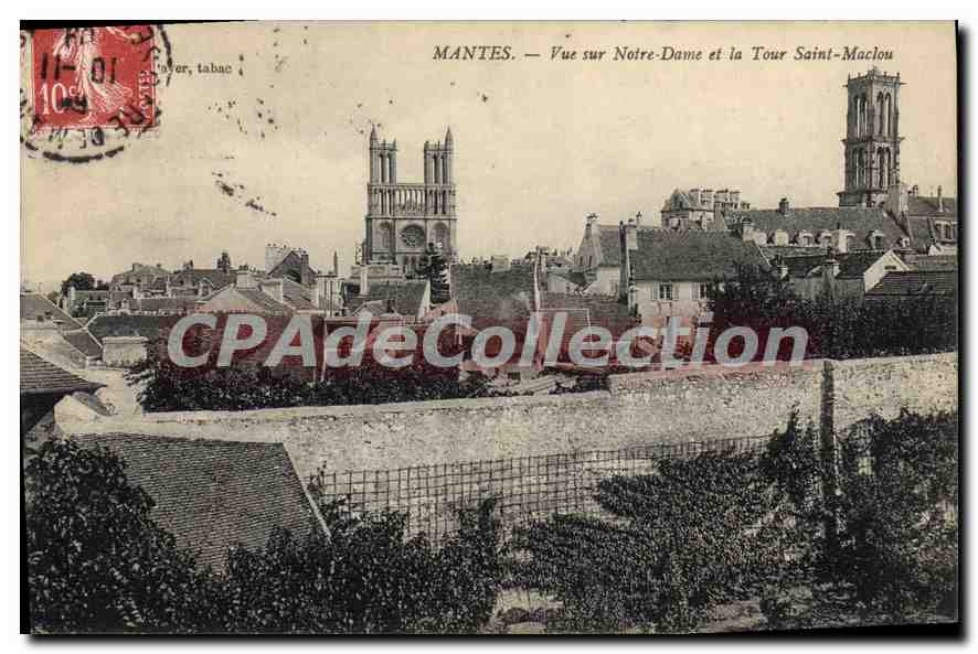 MANTES — Vue sur Notre-Dame et la Tour Saint-Maclou — Éditeur non identifié