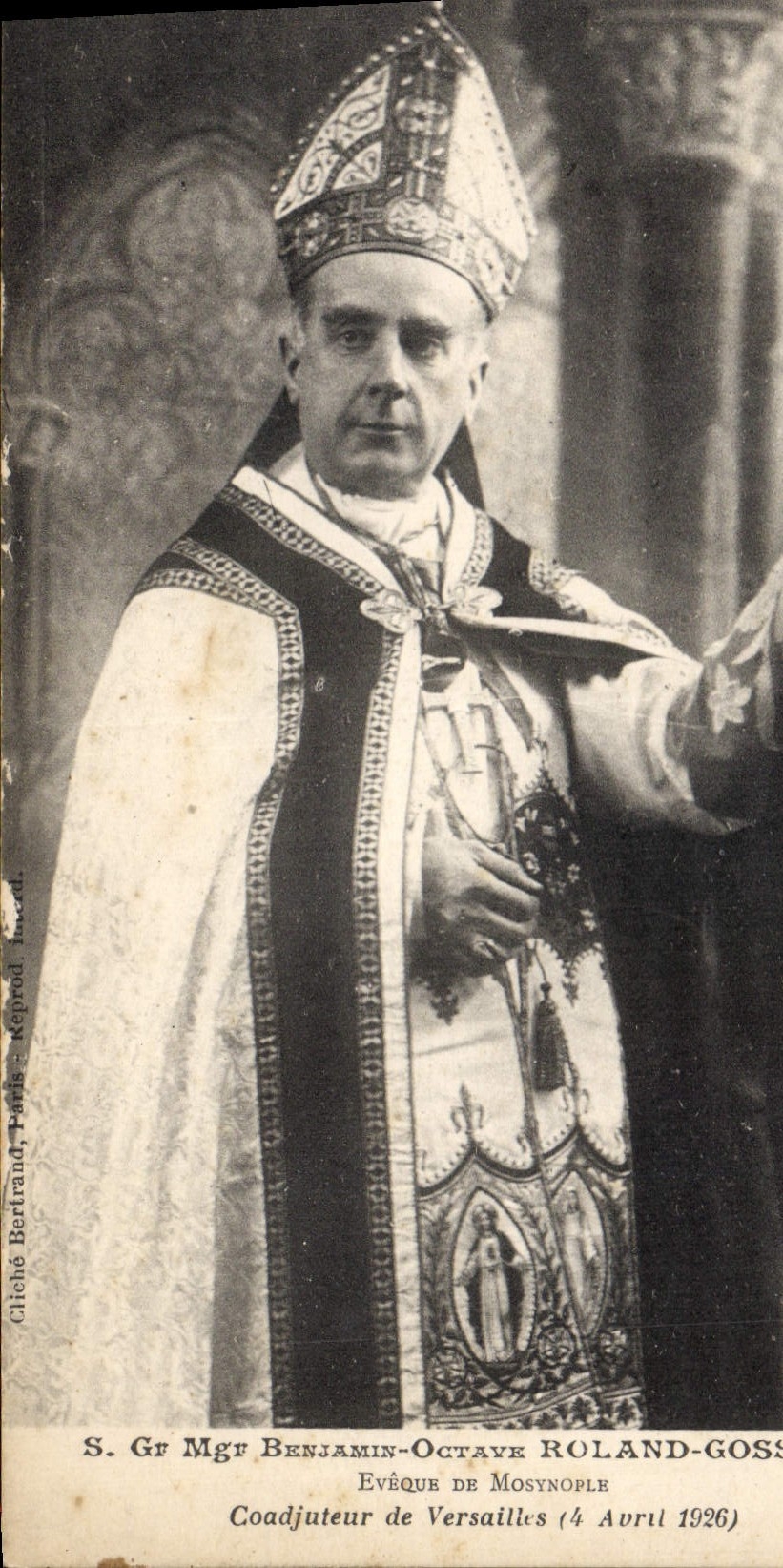 S. Gf Mgt Benjamin-Octave Roland-Goss, Évêque de Versailles — Coadjuteur (4 Avril 1926) — Cliché Bertrand, Paris