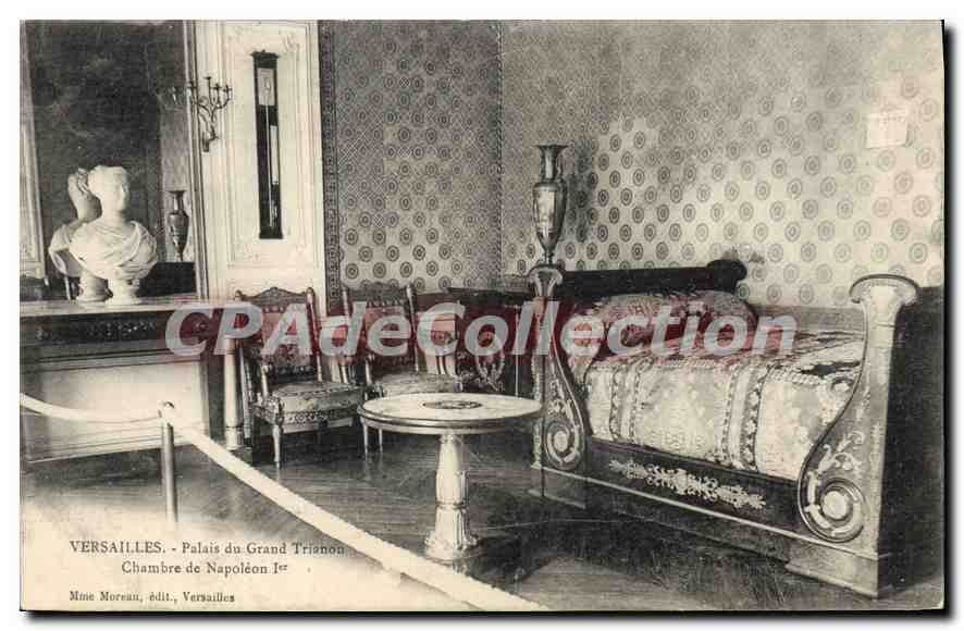 Chambre de Napoléon Ier — Palais du Grand Trianon — Mine Moreau, édit., Versailles