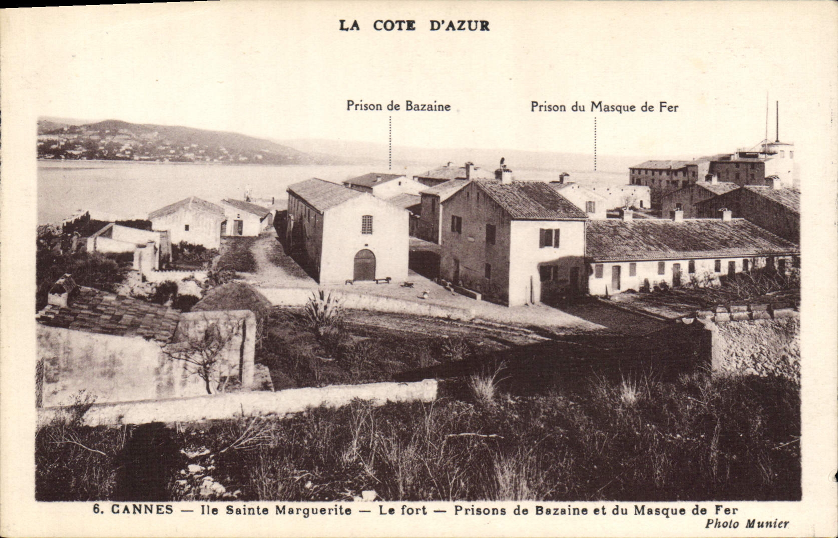 Cannes — Ile Sainte Marguerite — Le fort — Prisons de Bazaine et du Masque de Fer — Photo Munier