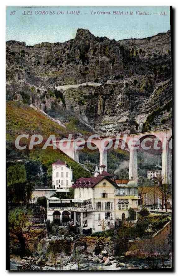 CPA GORGES DU LOUP grand hôtel viaduc