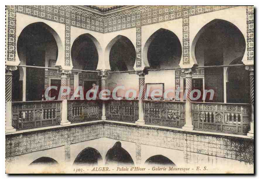 Algéro - Palais d'Hiver - Galerie Mauresque — E. S. n°1303