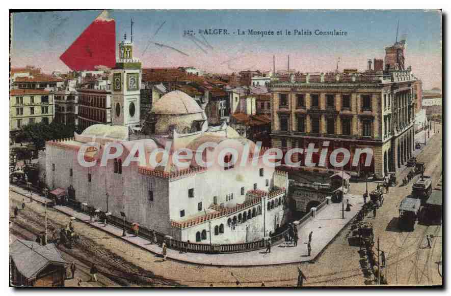 Alger - La Mosquée et le Palais Consulaire — CPA n° 347, éditeur inconnu