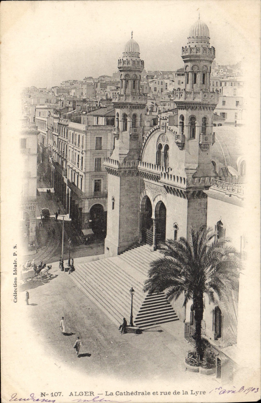 ALGER — La Cathédrale et rue de la Lyre — Collection Idéale, N° 107