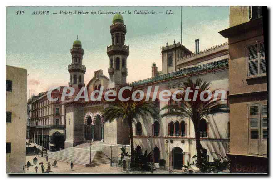 Alger — Palais d'Hiver du Gouverneur et la Cathédrale — LL. — N° 117