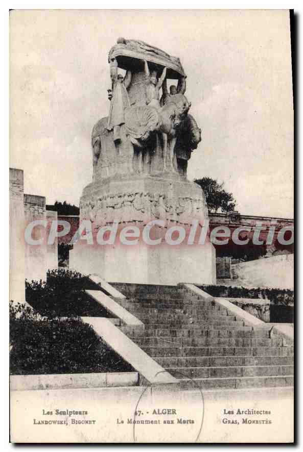 Algér - Le Monument aux Morts — Les Sculpteurs Landowski, Bigonet — Les Architectes Gras, Monestès