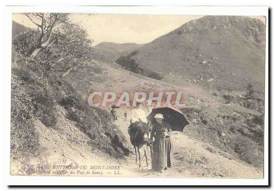 Entourons du Mont-Dore — Chemin muletier du Puy de Sancy — LL.