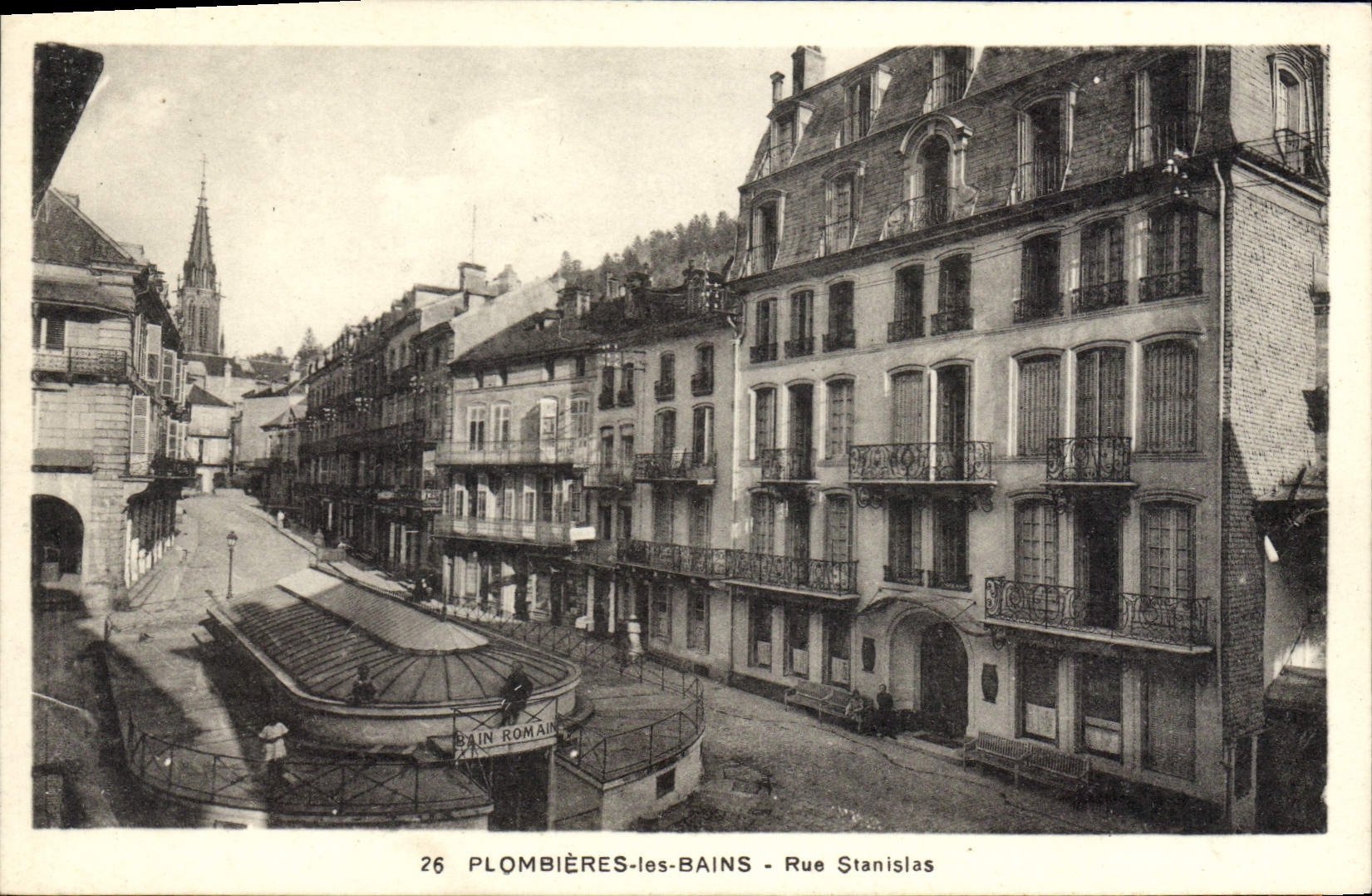 Plombières-les-Bains - Rue Stanislas — vue du Bain Romain — éditeur Ed. Duroch, n° 26