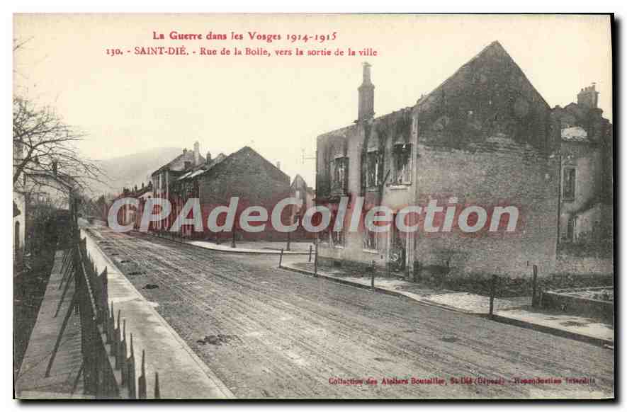Saint-Dié - Rue de la Bolle, vers la sortie de la ville — La Guerre dans les Vosges 1914-1915 — Collection des Ateliers Boutaille, Saint-Dié (Dép. Vosges)
