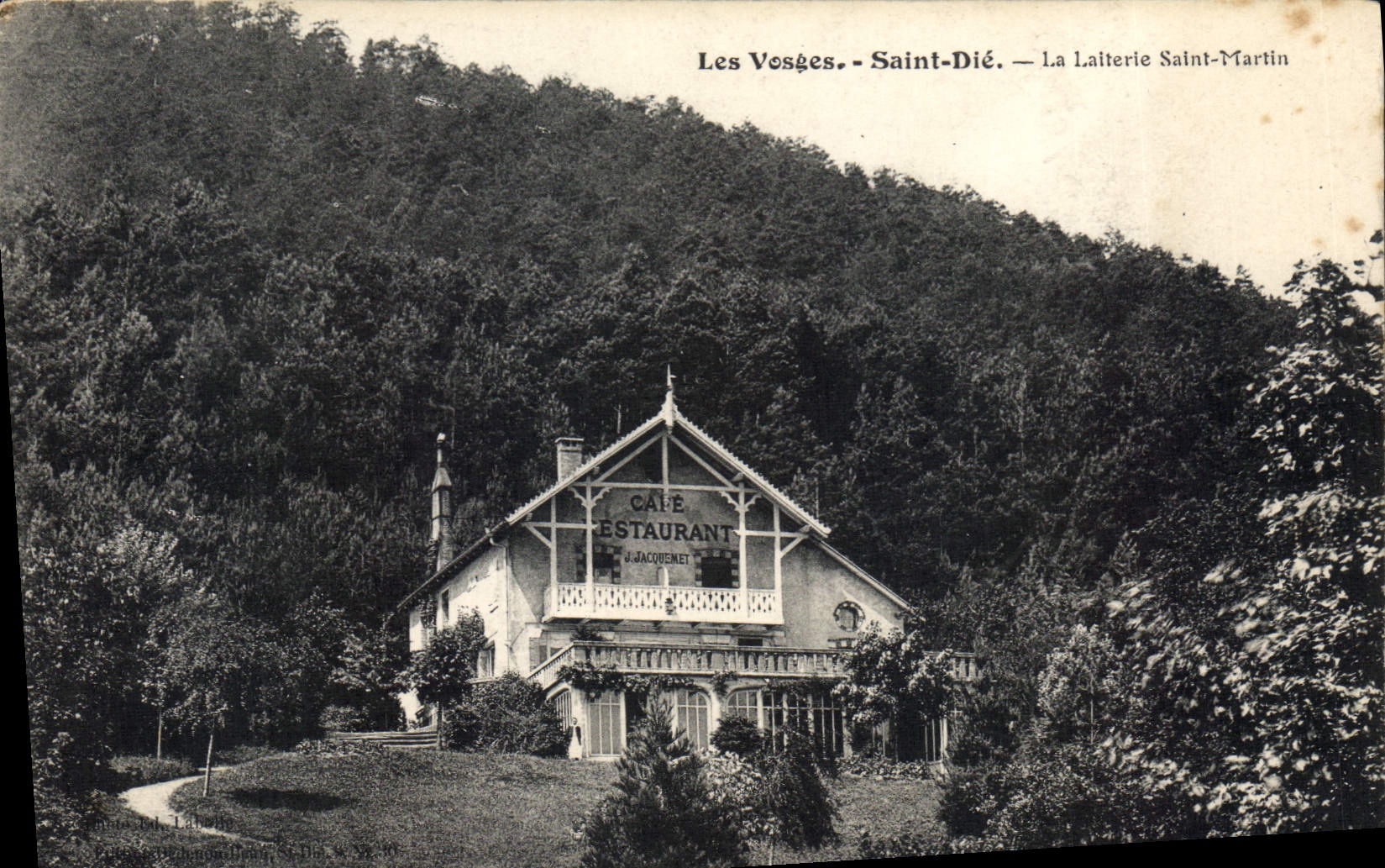 Les Vesges - Saint-Dié — La Laiterie Saint-Martin — Café Restaurant J. Jacquemet