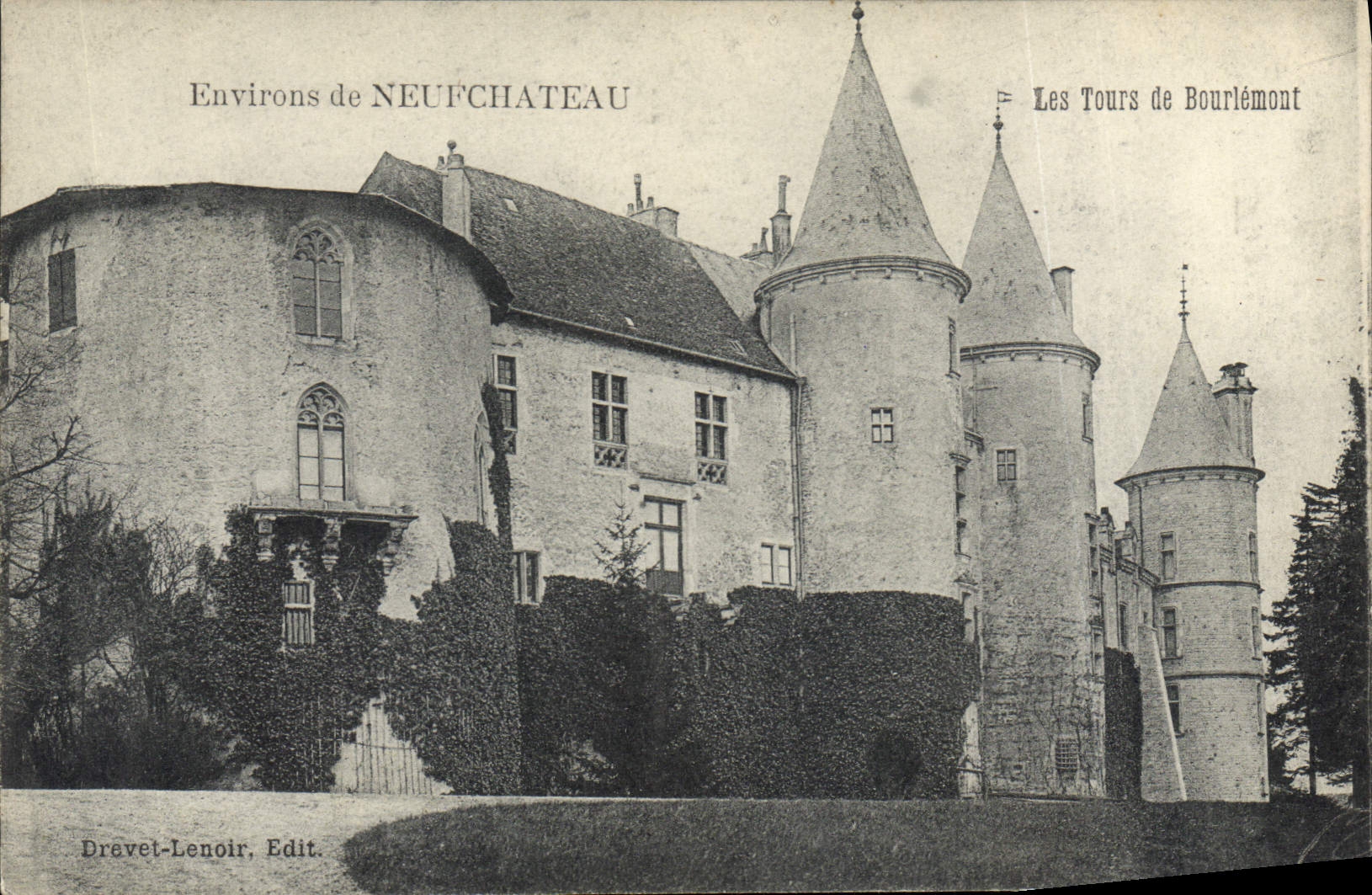 CPA environs de Neufchateau Les Tours De Bourlemont