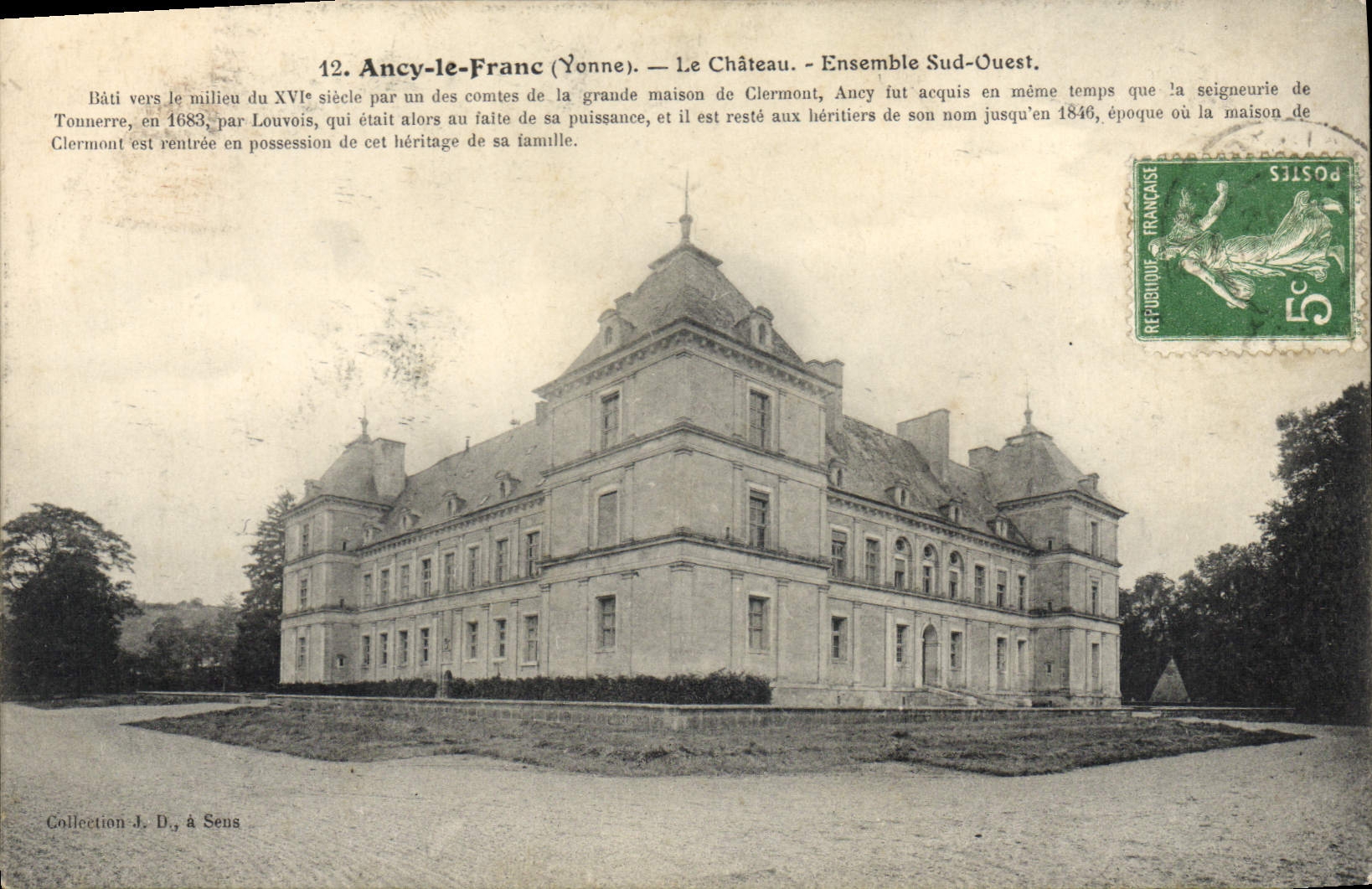Ancy-le-Franc (Yonne) — Le Château — Ensemble Sud-Ouest — Collection J. D., à Sens