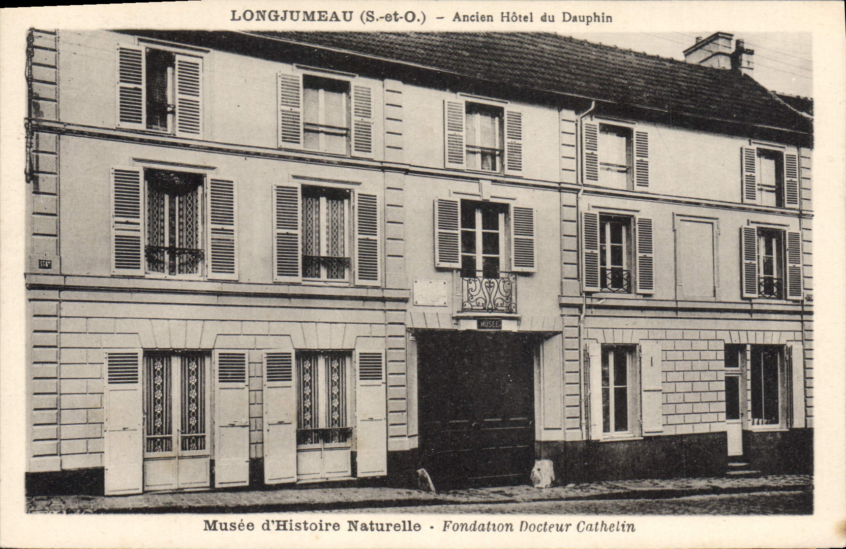CPA Longjumeau Ancien Hotel Du Dauphin musée d'histoire naturelle Docteur Cathelin