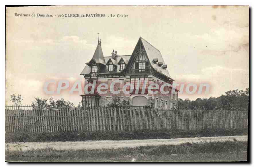 CPA Sainte Sulpice De Favieres Le Chalet