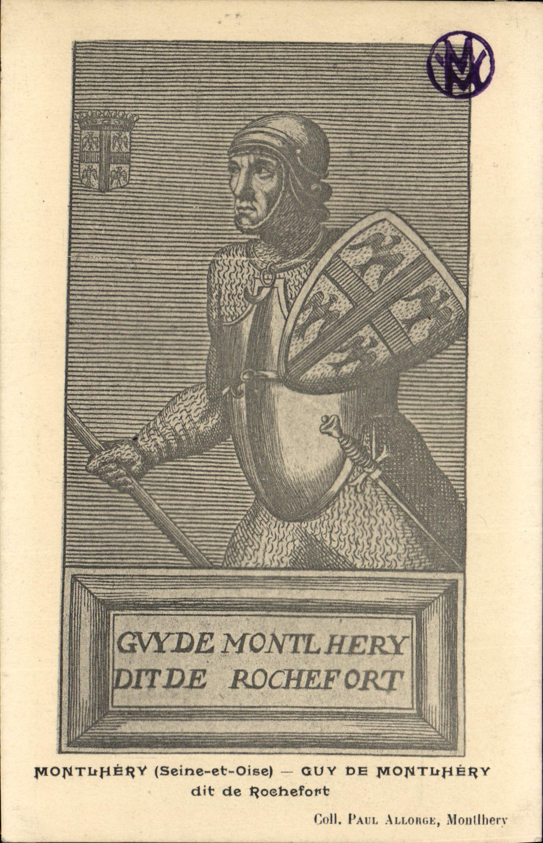 Guy de Montlhéry dit de Rochefort — Montlhéry (Seine-et-Oise) — Coll. Paul Allorge, Montlhéry