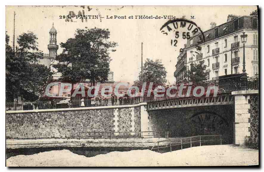 CPA Pantin Le Pont Et I'Hotel De Ville