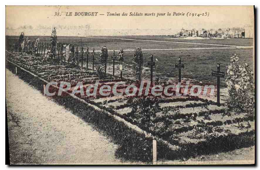 CPA Le Bourget Tombes Des Soliats Morts Pour La Patrie
