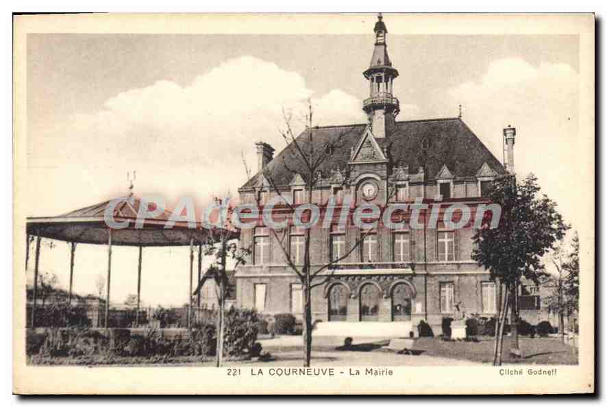CPA La Courneuve La Mairie