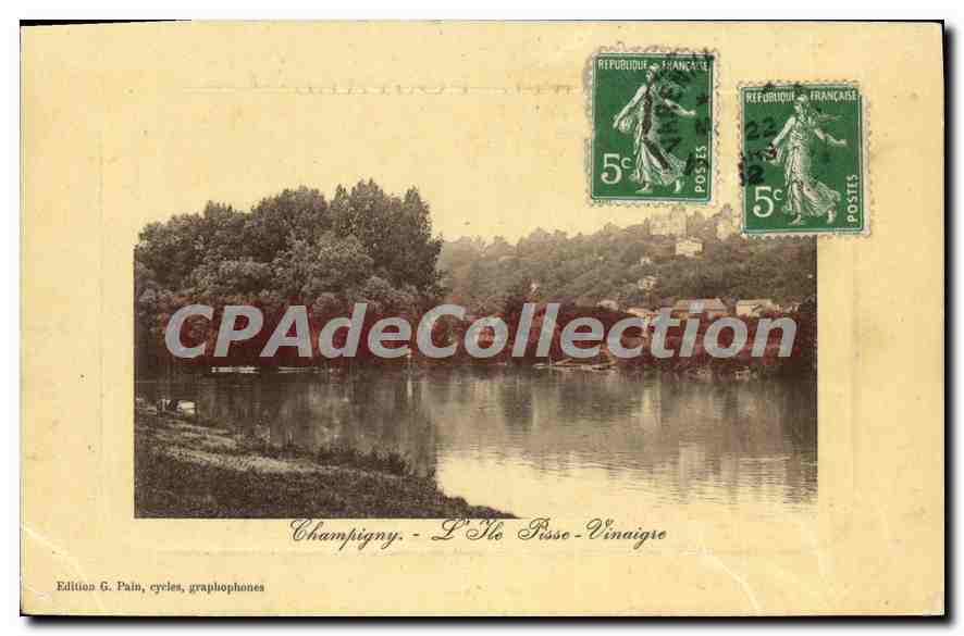 Champigny - L'Île Pisse-Vinaigre — Edition G. Pain, cycles, graphophones