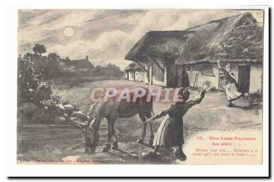Paysans - Nos bons Paysans - Ancien altéré !... - G. Céreans, édit. Saulieu - Repose : impr.
