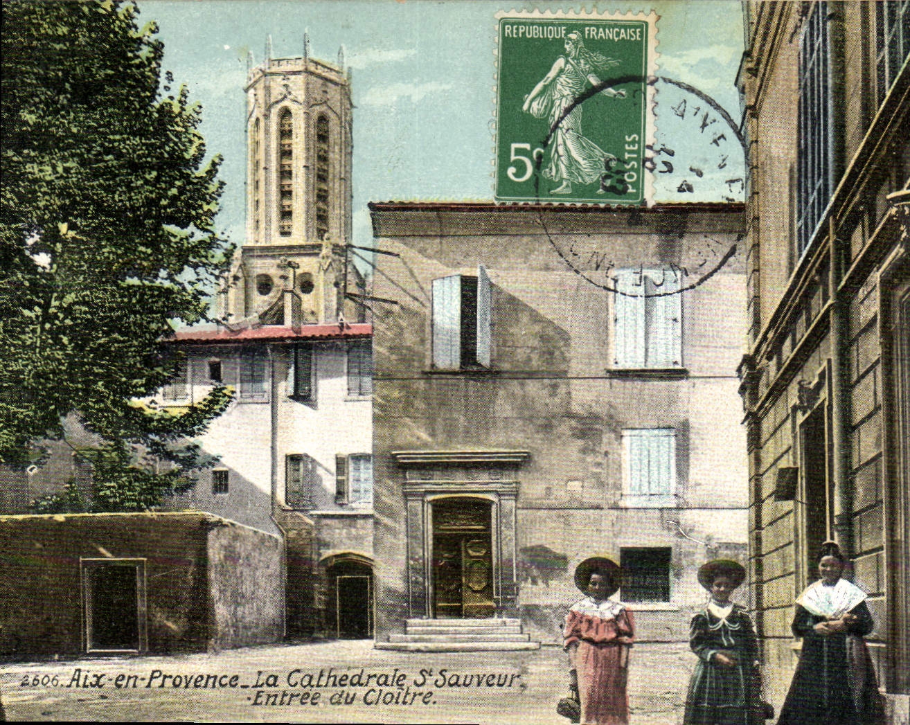 Aix-en-Provence — La Cathédrale Saint-Sauveur — Entrée du Cloître — Éditeur : 2606