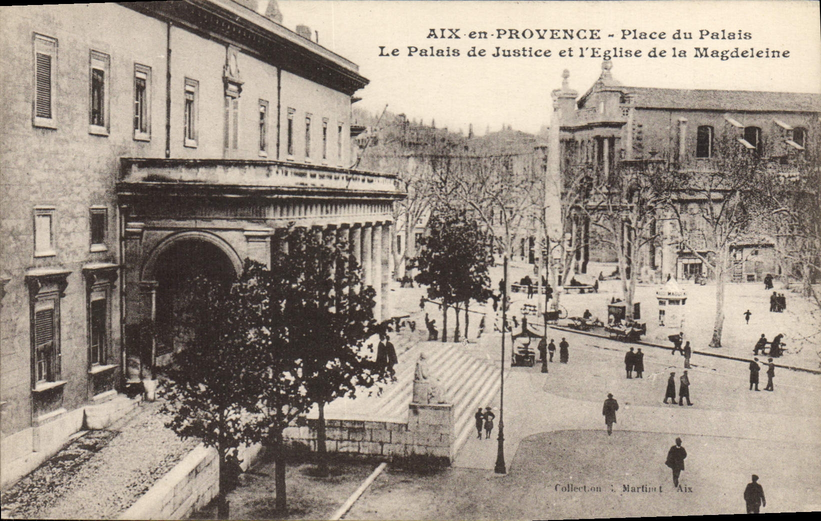 AIX-en-PROVENCE - Place du Palais - Le Palais de Justice et l'Église de la Magdeleine — Collection J. Martin, Aix