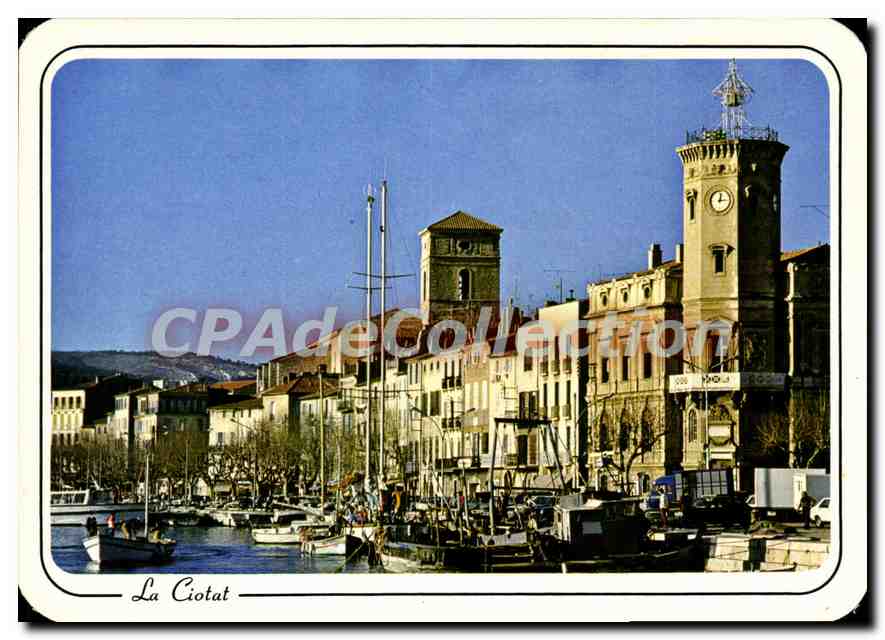 La Ciotat — Le port et la mairie — REFLETS DE LA COTE D'AZUR