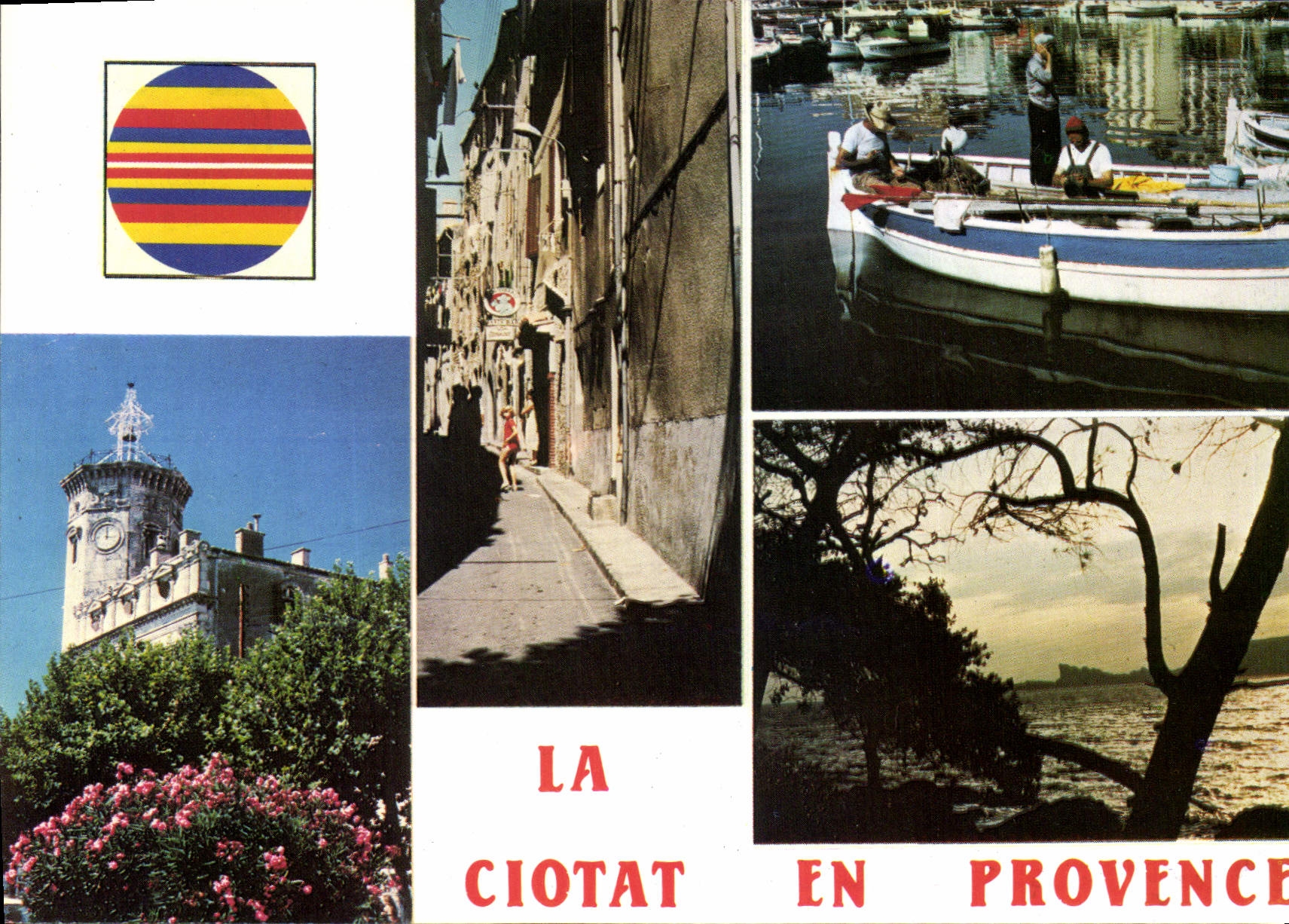 La Ciotat en Provence — vue de la ville, rue, port et église — SAD Imprimerie de France, série A 3