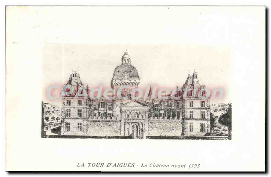 La Tour d'Aigues - Le Château avant 1793 — CPAdeCollection