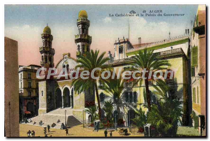 CPA Alger La Cathedrale Et le Palais Du Gouverneur