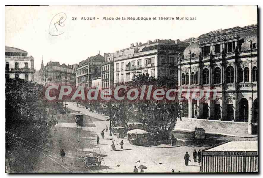 Alger - Place de la République et Théâtre Municipal — éditeur CPAP