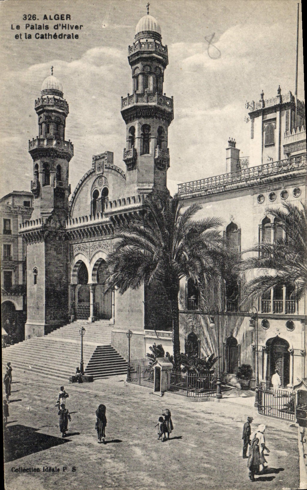 Alger — Le Palais d'Hiver et la Cathédrale — Collection Idéale P. S.