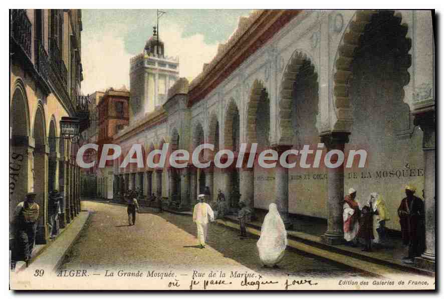 Alger — La Grande Mosquée — Rue de la Marine — Édition des Galeries de France, n°39